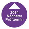 Jahrespr�fplakette - N�chster Termin 14