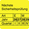 Prüfplaketten - Nächste Sicherheitsprüfung gelb / schwarz