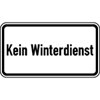 Zusatzzeichen nach StVO mit Sondertext - Nr. 2026 Kein Winterdienst