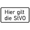 Zusatzzeichen nach StVO mit Sondertext - Nr. 2035 Hier gilt die StVO