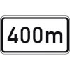 Zusatzzeichen nach StVO - Nr. 1004 - 33 Nach 400 m