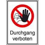 Verbots-Kombischild Durchgang verboten
