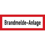 Hinweisschild für die Feuerwehr Brandmelde-Anlage