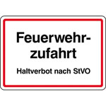 Hinweisschild für Feuerwehrzufahrten Feuerwehrzufahrt Haltverbot nach StVO