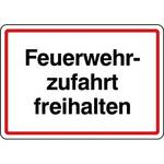 Hinweisschild für Feuerwehrzufahrten Feuerwehrzufahrt freihalten
