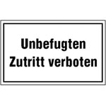 Hinweisschild zur Betriebskennzeichnung Unbefugten Zutritt verboten