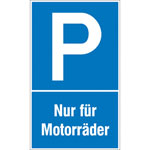 Parkplatzschild Symbol: P, Text: Nur für Motorräder