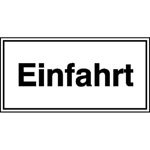 Hinweisschild für Einfahrten Einfahrt