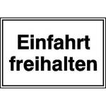 Hinweisschild für Einfahrten Einfahrt freihalten