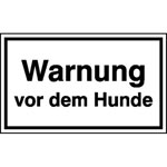 Hinweisschild zur Grundbesitzkennzeichnung Warnung vor dem Hunde
