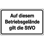 Verkehrsschild Auf diesem Betriebsgelände gilt die StVO