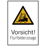 Warn-Kombischild Vorsicht! Flurförderzeuge