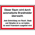 Brandschutzschild Dieser Raum wird durch automatische Brandmelder
