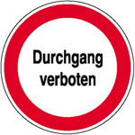Hinweisschild zur Betriebskennzeichnung Durchgang verboten