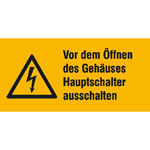 Warn-Kombischild Vor dem Öffnen des Gehäuses Hauptschalter