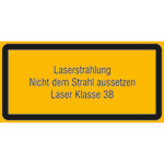 Warn-Zusatzschild / Laserkennzeichnung Laserstrahlung Nicht dem Strahl aussetzen
