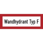 Hinweisschilder für die Feuerwehr Wandhydrant Typ F