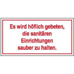 Hinweisschild für Gewerbe und Privat Es wird höflich gebeten, die sanitären