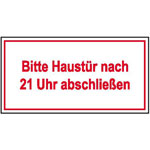 Hinweisschild - Gewerbe und Privat Bitte Haustür nach 21 Uhr abschließen