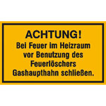 Hinweisschild zur Betriebskennzeichnung Achtung! Bei Feuer im Heizraum vor Benutzung des