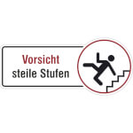 Hinweisschild Vorsicht steile Stufen