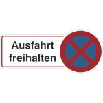 Fahnenschild Ausfahrt freihalten