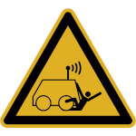 Warnschild Warnung vor Überrollen durch ferngesteuerte Maschine
