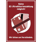 Hinweisschild Keine EC- / Kreditkartenzahlung möglich