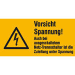 Warn-Kombischild auf Bogen Vorsicht Spannung Auch bei ausgeschaltetem Netz-