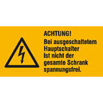 Warn-Kombischild Achtung! Bei ausgeschaltetem Hauptschalter ist nicht