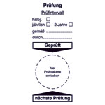 Grundplakette Prüfung Prüfintervall: halbjährlich, jährlich oder 2 Jahre
