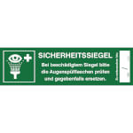 Sicherheitssiegel für Augenspülstation Text: Bei beschädigtem Siegel bitte die Augenspülflaschen prüfen