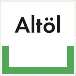 Abfallkennzeichnung - Textschild Altöl
