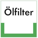 Abfallkennzeichnung - Textschild Ölfilter