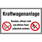 Hinweisschild für Tankanlagen und Garagen Kraftwagenanlage Rauchen, offenes Licht und