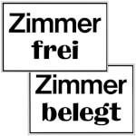 Hinweisschild für Gaststätten, Pensionen, Hotels Vorderseite: Zimmer frei, Rückseite: Zimmer belegt