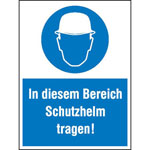 Gebots-Kombischild In diesem Bereich Schutzhelm tragen!