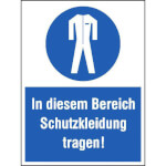 Gebots-Kombischild In diesem Bereich Schutzkleidung tragen!