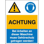 Warn- Gebots- Kombischild Achtung! Bei Arbeiten an der Maschine muss