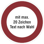 Hinweisschild zur Betriebskennzeichnung Verbotszeichen mit max. 20 Zeichen Text nach Wahl