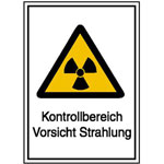 Warn-Kombischild / Strahlenschutz Kontrollbereich Vorsicht Strahlung
