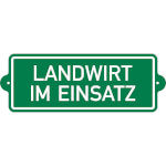 Hinweisschild Landwirt im Einsatz / Das Leben ist schön