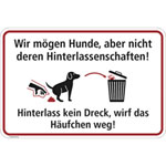 Hinweisschild für Gewerbe und Privat Wir mögen Hunde aber nicht deren Hinterlassenschaften