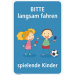 Hinweisschild für Gewerbe und Privat Bitte langsam fahren - Spielende Kinder