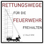Hinweisschild für Feuerwehrzufahrten Rettungswege für die Feuerwehr freihalten, § 5 BauO NW