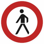 Verkehrsschild Verbot für Fußgänger VZ: 259