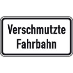 Verkehrsschild Zusatzzeichen Verschmutzte Fahrbahn VZ: Nr. 1006-35