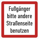 Verkehrsschild nach StVO - Nr. 84 Fußgänger bitte andere Straßenseite benutzen