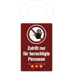 Türanhänger Text: Zutritt nur für berechtigte Personen