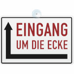 Hinweisschild Eingang um die Ecke